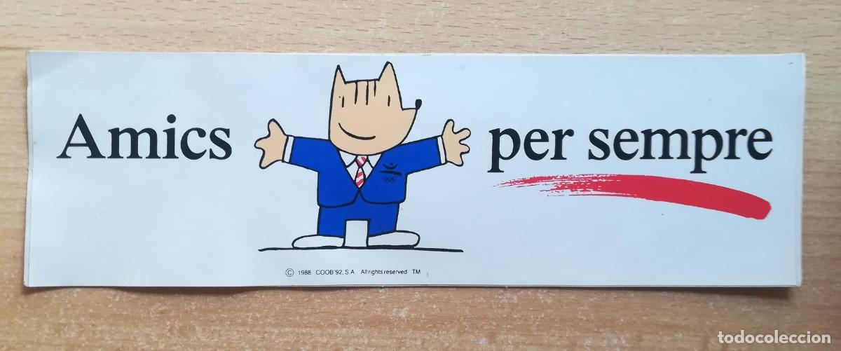 Coleccionismo deportivo: Cobi. Amics per sempre. Barcelona 92. Pegatina 23 x 7 cms.