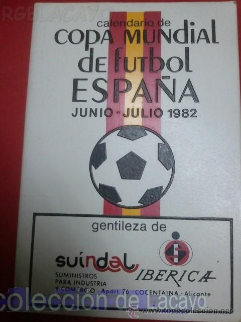 Coleccionismo deportivo: CALENDARIO DEPORTIVO COPA MUNDIAL DE FUTBOL ESPA&Ntilde;A 1982