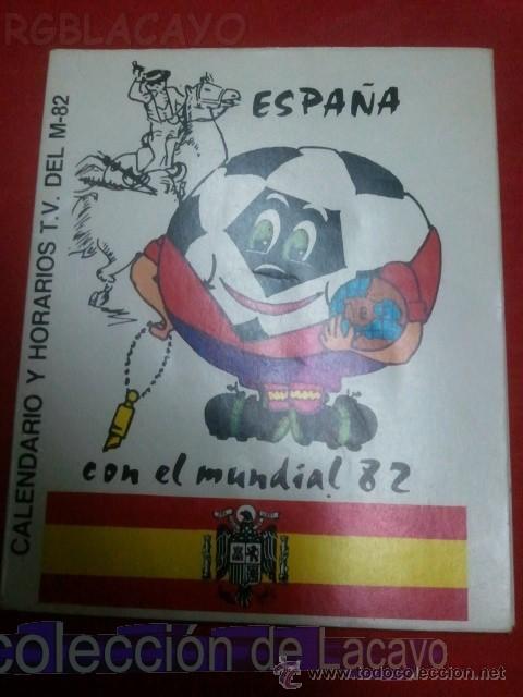 Coleccionismo deportivo: CALENDARIO DEPORTIVO COPA MUNDIAL DE FUTBOL ESPA&Ntilde;A 1982