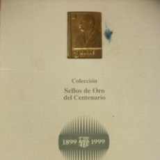 Coleccionismo deportivo: COLECCIÓN SELLOS DE ORO DEL CENTENARIO 1899-1999 JOAN GAMPER BARCELONA CHAPADO ORO 24 QUILATES. Lote 30037011