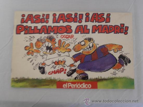 Collezionismo sportivo: Comics  del Bar&ccedil;a Asi asi pillamos al Madrid