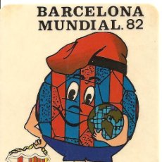Coleccionismo deportivo: BARCELONA - MUNDIAL 82 - ADHESIVO