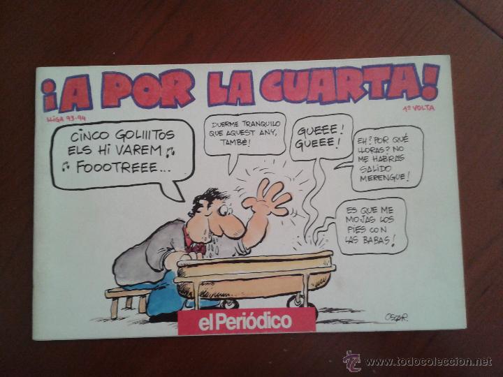 Coleccionismo deportivo: &iexcl;A por la cuarta! &Oacute;scar Nebreda tiras c&oacute;micas comic tebeo Liga 93-94 Bar&ccedil;a F&uacute;tbol Club Barcelona