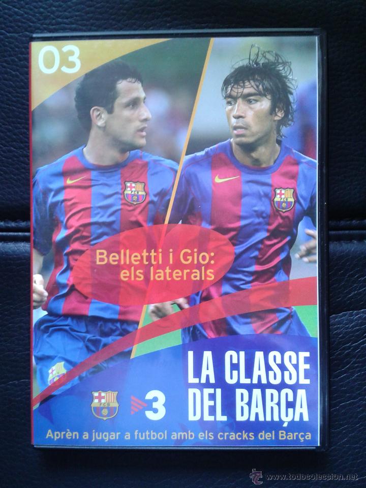 Sammelleidenschaft Sport: DVD La classe del Bar&ccedil;a 3 Aprende jugar a f&uacute;tbol con cracks F&uacute;tbol Club Barcelona Belletti Gio