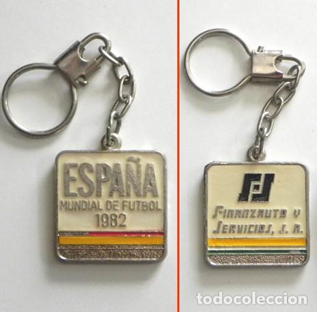 Coleccionismo deportivo: LLAVERO ESPA&Ntilde;A MUNDIAL DE F&Uacute;TBOL 1982 - FINANZAUTO - PUBLICIDAD - ESPA&Ntilde;A82 DEPORTE A&Ntilde;O 82 - DIF&Iacute;CIL