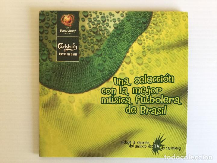 Coleccionismo deportivo: Carlsberg Euro 2004 &ndash; La mejor m&uacute;sica futbolera de Brasil