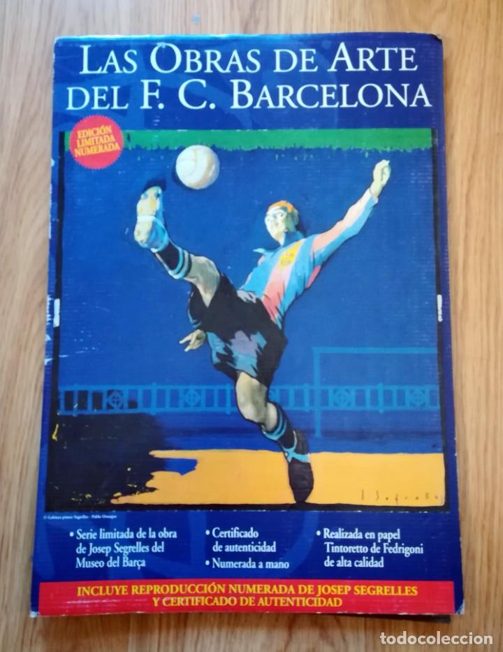 Coleccionismo deportivo: JOSEP SEGRELLES LAS OBRAS DE ARTE DEL FC BARCELONA SERIE LIMITADA NUMERADA SIN CERTIFICADO SAMITIER