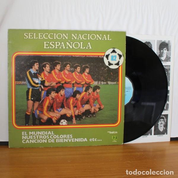 Coleccionismo deportivo: SELECCION NACIONAL ESPA&Ntilde;OLA 82 -LP VINILO- MUNDIAL DE FUTBOL 1982 DON BALON