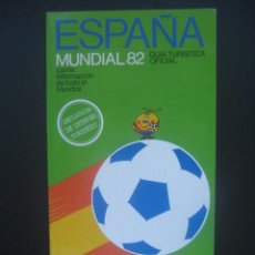 Coleccionismo deportivo: GUIA OFICIAL MUNDIAL DE FUTBOL ESPAÑA 82. TODAS LAS SELECCIONES. NARANJITO. BANCO HISPANO AMERICANO. Lote 329489803