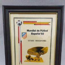 Coleccionismo deportivo: CUADRO DEL MUNDIAL ESPAÑA 1982, SEDE ESTADIO MANZANARES ATLÉTICO DE MADRID.. Lote 401484669