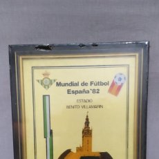 Coleccionismo deportivo: CUADRO MUNDIAL FÚTBOL ESPAÑA 1982, SEDE ESTADIO BENITO VILLAMARÍN REAL BETIS BALOMPIÉ. AUN EMBALADO.. Lote 401488219