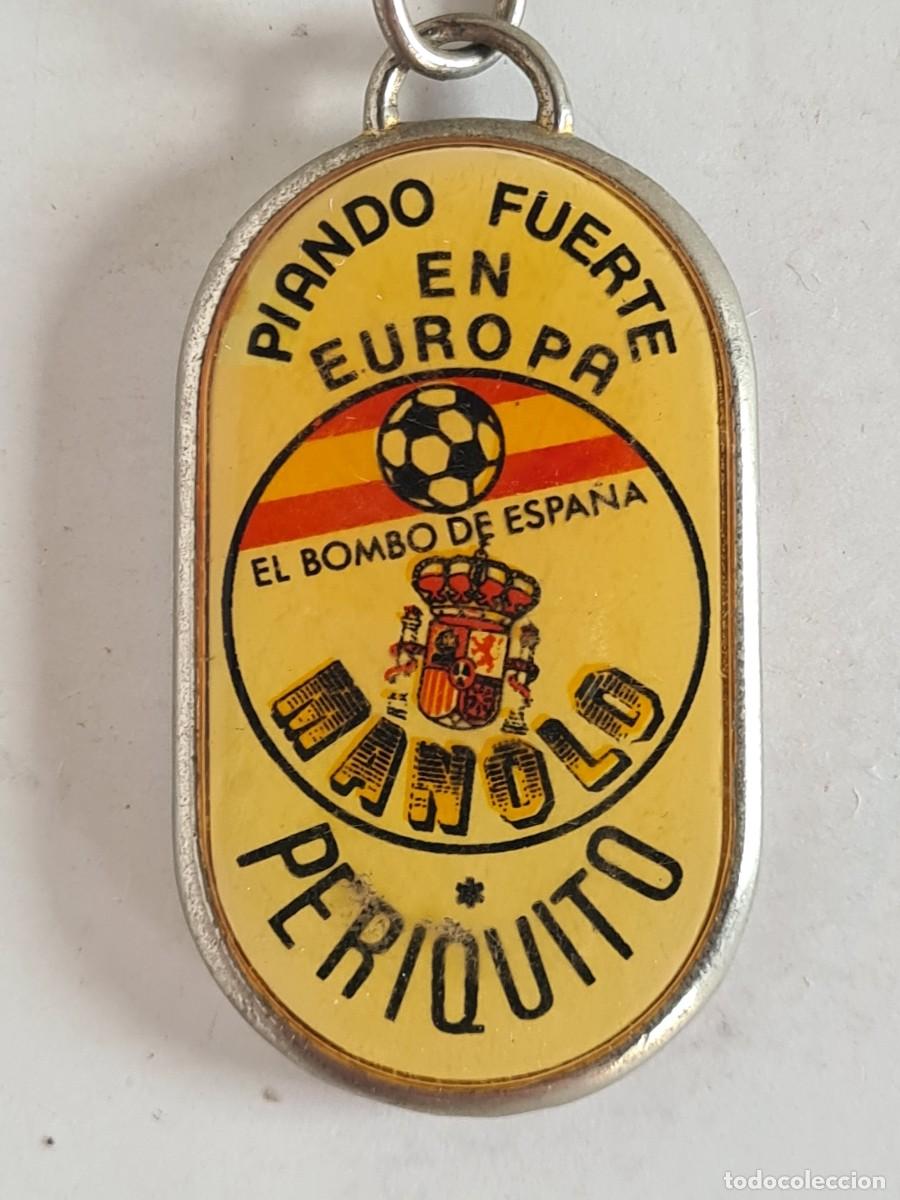 Sammelleidenschaft Sport: Llavero Periquito Piando Fuerte en Europa RCD Espa&ntilde;ol Manolo Bombo de Espa&ntilde;a - F&uacute;tbol Perico