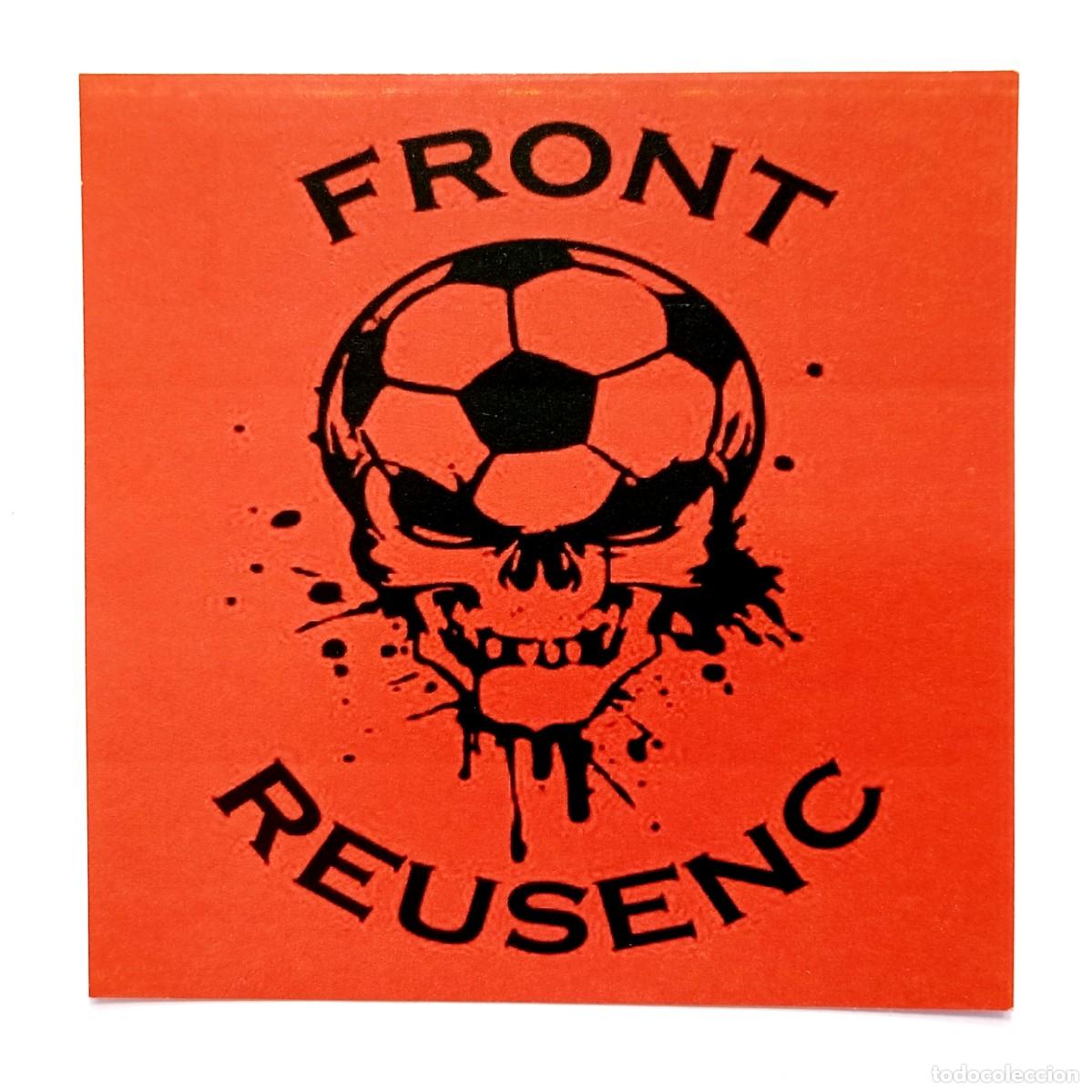 Collectionnisme sportif: ⚜️ # &Ntilde;09X04B. Front Reusenc. Club F&uacute;tbol Reus Deportiu. Pe&ntilde;a futbol&iacute;stica desde 1988. Adhesivo 88x88
