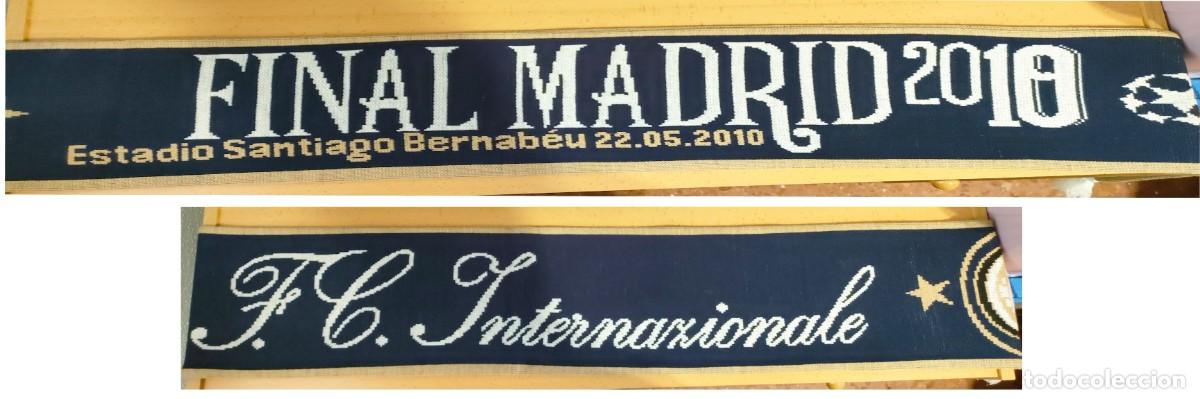 Sports collectibles: Bufanda Final Champions 2010 Santiago Bernab&eacute;u Inter de Mil&aacute;n FC Internazionale