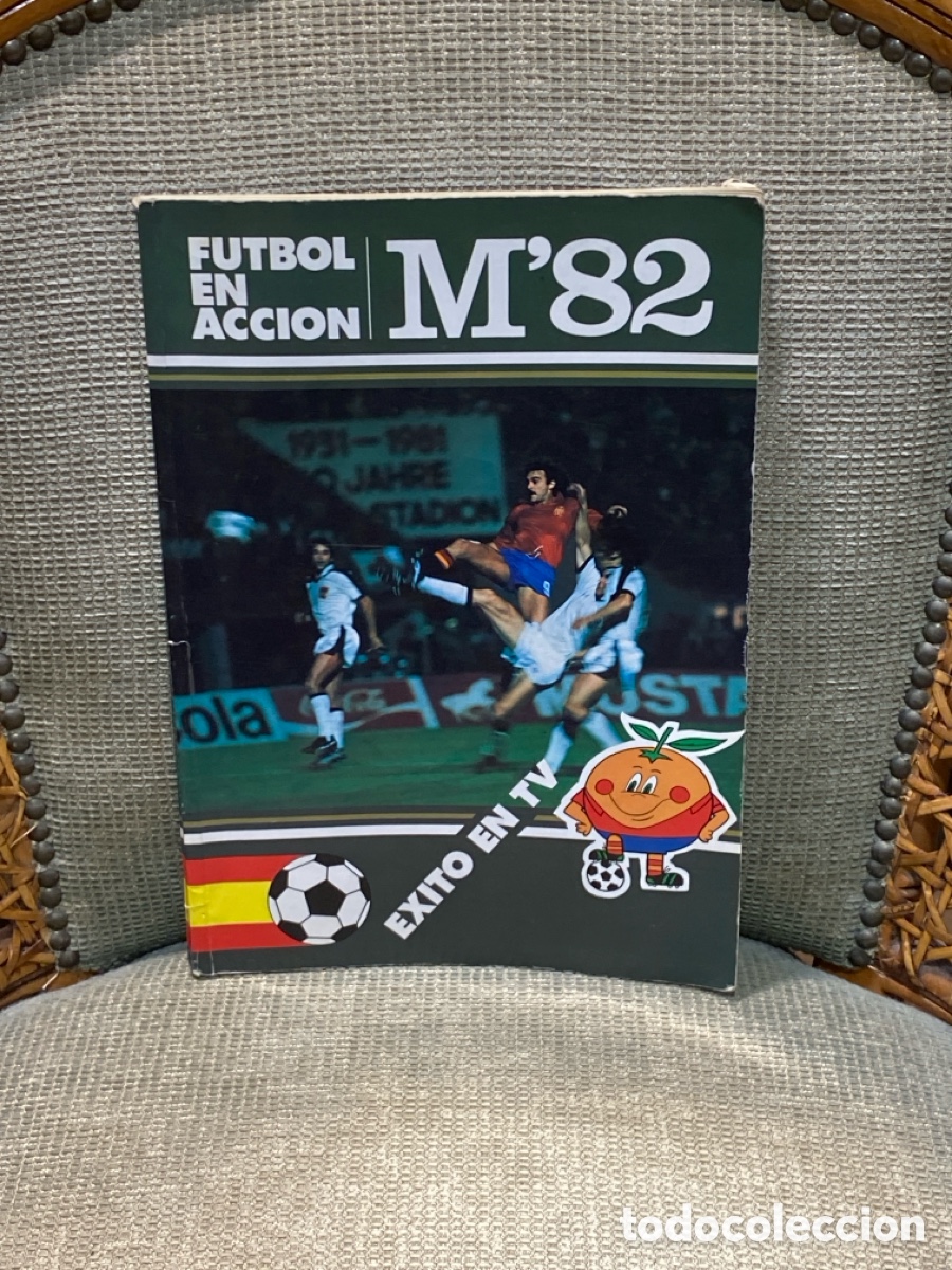 Colecionismo desportivo: Naranjito FUTBOL EN ACCI&Oacute;N - MUNDIAL DE FUTBOL 82 - 1982 -
