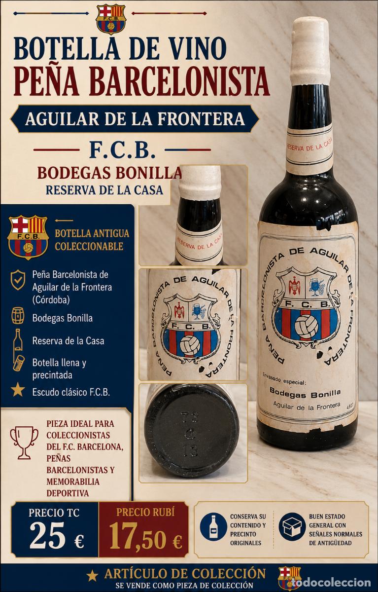 Coleccionismo deportivo: BOTELLA VINO PE&Ntilde;A BARCELONISTA AGUILAR DE LA FRONTERA | F.C.B. | BODEGAS BONILLA | PRECINTADA
