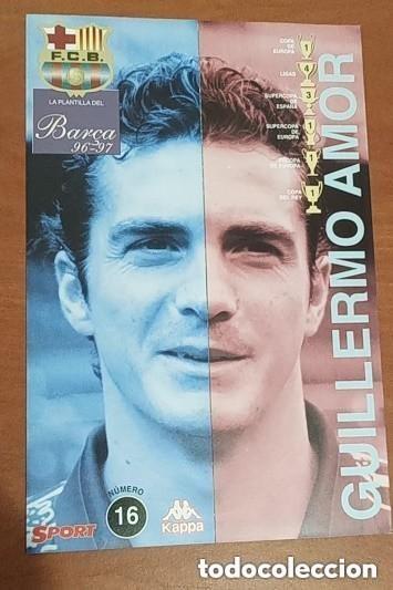 Sammelleidenschaft Sport: LAMINA FICHA GUILLERMO AMOR BAR&Ccedil;A 96-97