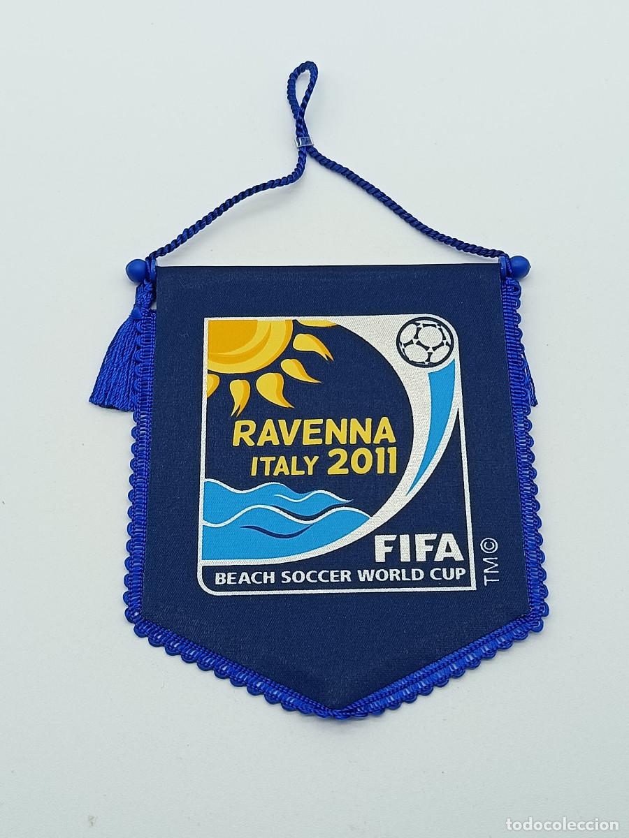 Coleccionismo deportivo: BANDERIN RAVENNA ITALY 2011. FIFA. BEACH SOCCER WORD CUP. MYJ.