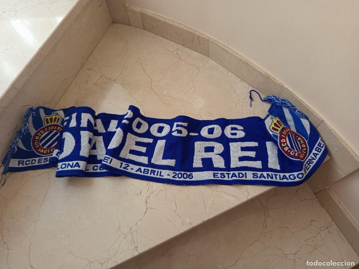 Coleccionismo deportivo: Antigua bufanda Espanyol. Copa Rey 2006. # RCDE futbol Espa&ntilde;ol
