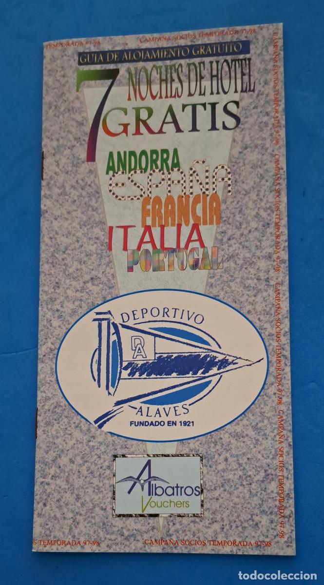 Coleccionismo deportivo: DEPORTIVO ALAV&Eacute;S - CAMPA&Ntilde;A DE ABONOS TEMP. 1997/98 - 7 NOCHES DE HOTEL GRATIS