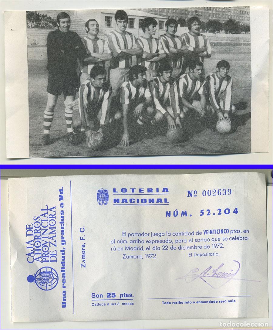 Coleccionismo deportivo: EQUIPO ZAMORA FUTBOL CLUB 1972 PARTICIPACION LOTERIA