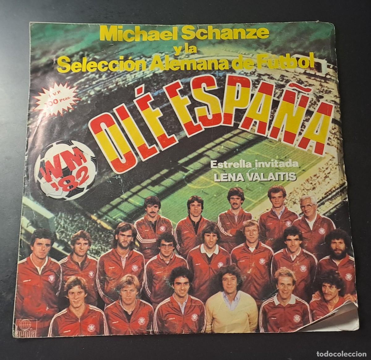 Collezionismo sportivo: SINGLE OL&Eacute; ESPA&Ntilde;A - MICHAEL SCHANZE Y LENA VALITIS CON LA SELECCION ALEMANA DE FUTBOL - ARIOLA 1982