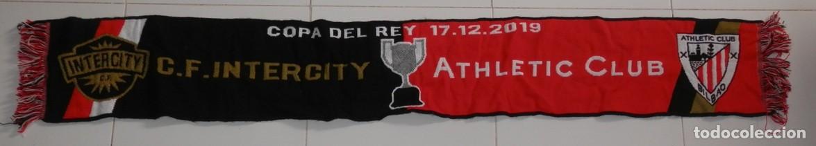 Coleccionismo deportivo: BUFANDA DEL PARTIDO COPA DEL REY C.F,INTERCITY ATHLETIC CLIB BILBAO