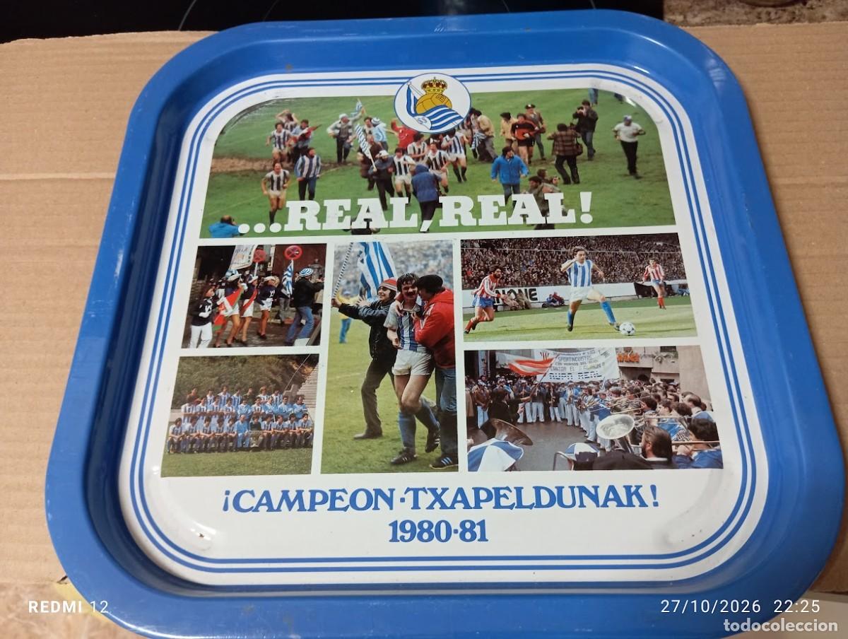 Coleccionismo deportivo: BANDEJA REAL SOCIEDAD DE FUTBOL CAMPEON TXAPELDUNAK 1980-81