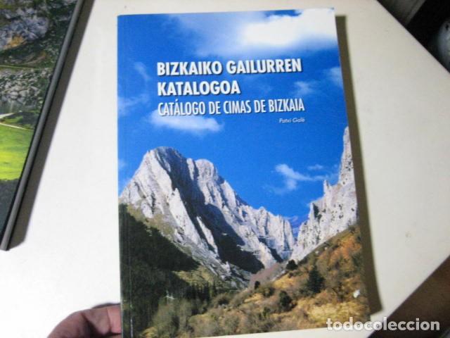 Sammelleidenschaft Sport: BIZKAIKO GAILURREN KATALOGOA. CAT&Aacute;LOGO DE CIMAS DE BIZKAIA. PATXI GAL&Eacute;. CON CD COMO NUEVO