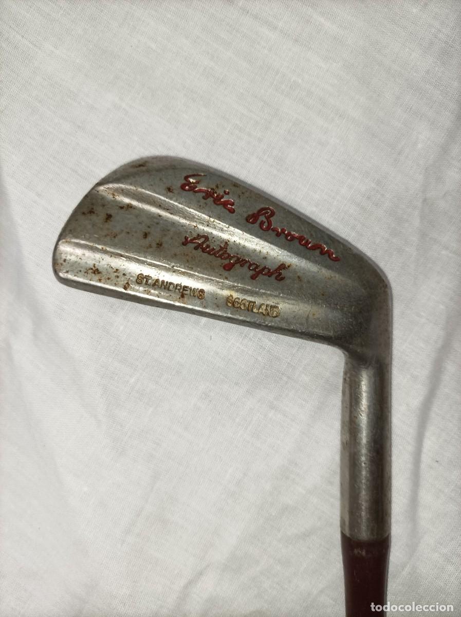 Collectionnisme sportif: PALO DE GOLF - HIERRO 7 ERIC BROWN AUTOGRAPH ST.ANDREWS SCOTLAND