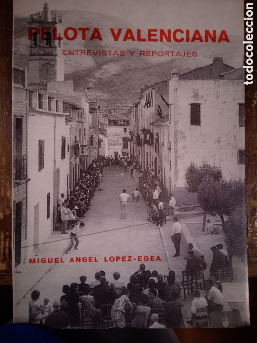 Coleccionismo deportivo: PELOTA VALENCIANA. LOPEZ - EGEA, MIGUEL ANGEL. VALENCIA. 1976