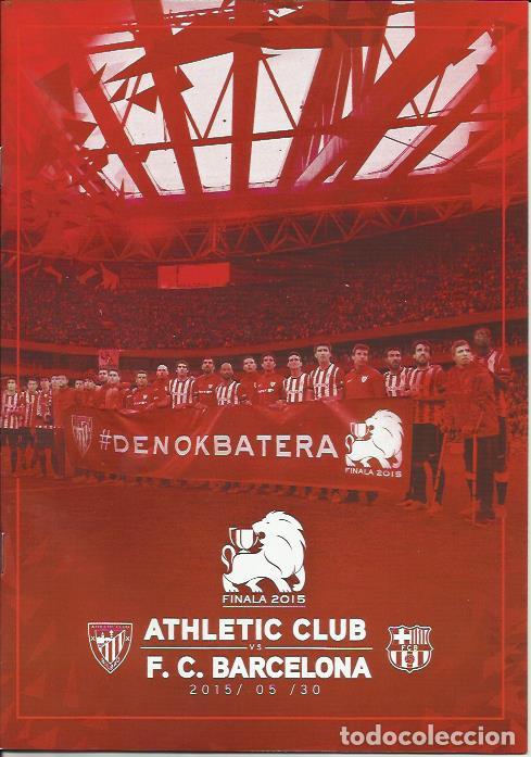 Coleccionismo deportivo: PROGRAMA ATHLETIC BILBAO-BARCELONA 14-15 COPA FINAL EDITADO EN SAN MAMES - Foto 1