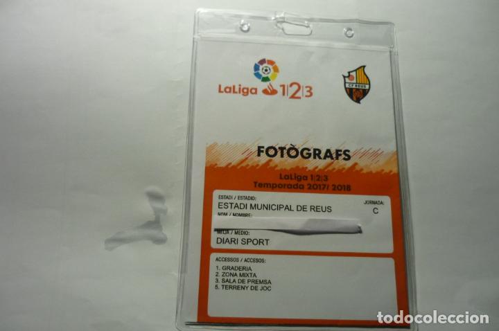 Collectionnisme sportif: ACREDITACION FOTOGRAFO PRENSA FUTBOL LIGA 123 REUS DEPORTIVO