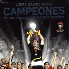 Coleccionismo deportivo: UEFA EURO 2008 CAMPEONES EL EQUIPO QUE CONQUISTÓ EUROPA. Lote 365727016