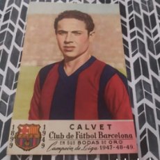 Coleccionismo deportivo: CALVET- C.F.BARCELONA- BODAS DE ORO- CROMO POSTAL- AÑO 1949- 14X9 CM. Lote 401370929