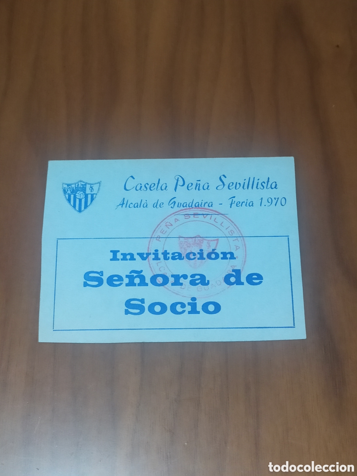 Coleccionismo deportivo: INVITACI&Oacute;N SE&Ntilde;ORA DE SOCIO CASETA PE&Ntilde;A SEVILLISTA FERIA SEVILLA 1970