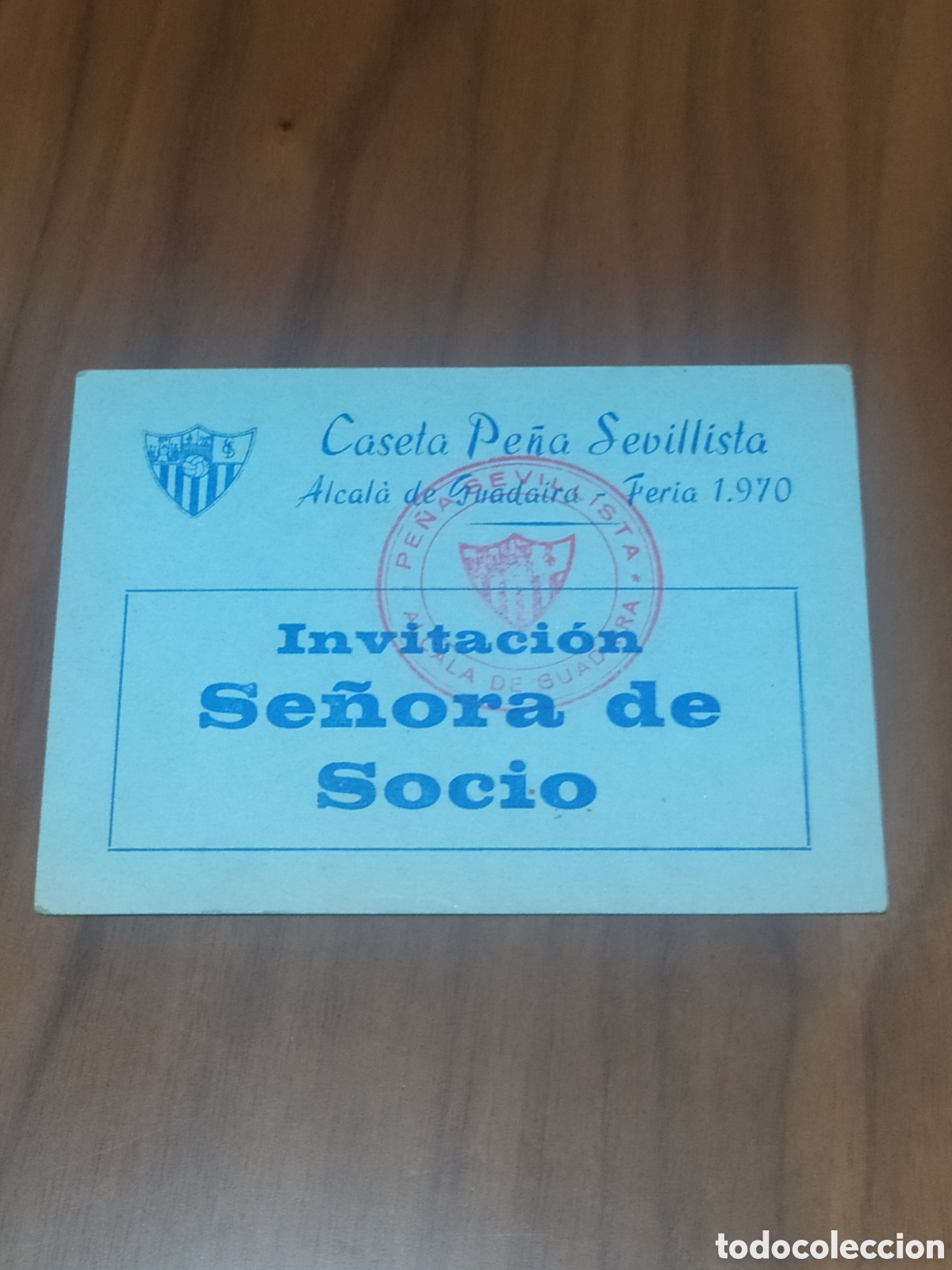 Coleccionismo deportivo: INVITACI&Oacute;N SE&Ntilde;ORA DE SOCIO CASETA PE&Ntilde;A SEVILLISTA FERIA SEVILLA 1970