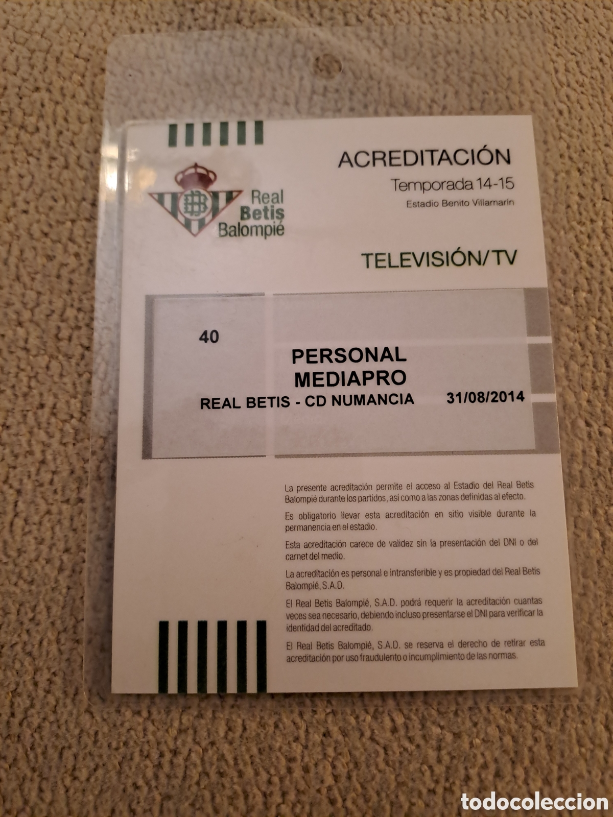 Collectionnisme sportif: ACREDITACI&Oacute;N PARTIDO REAL BETIS NUMANCIA AGOSTO 2014 BENITO VILLAMARIN MEDIAPRO