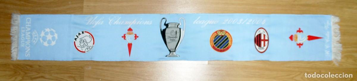 Coleccionismo deportivo: BUFANDA CELTA DE VIGO CHAMPIONS LEAGUE 2003 2004 - Foto 1
