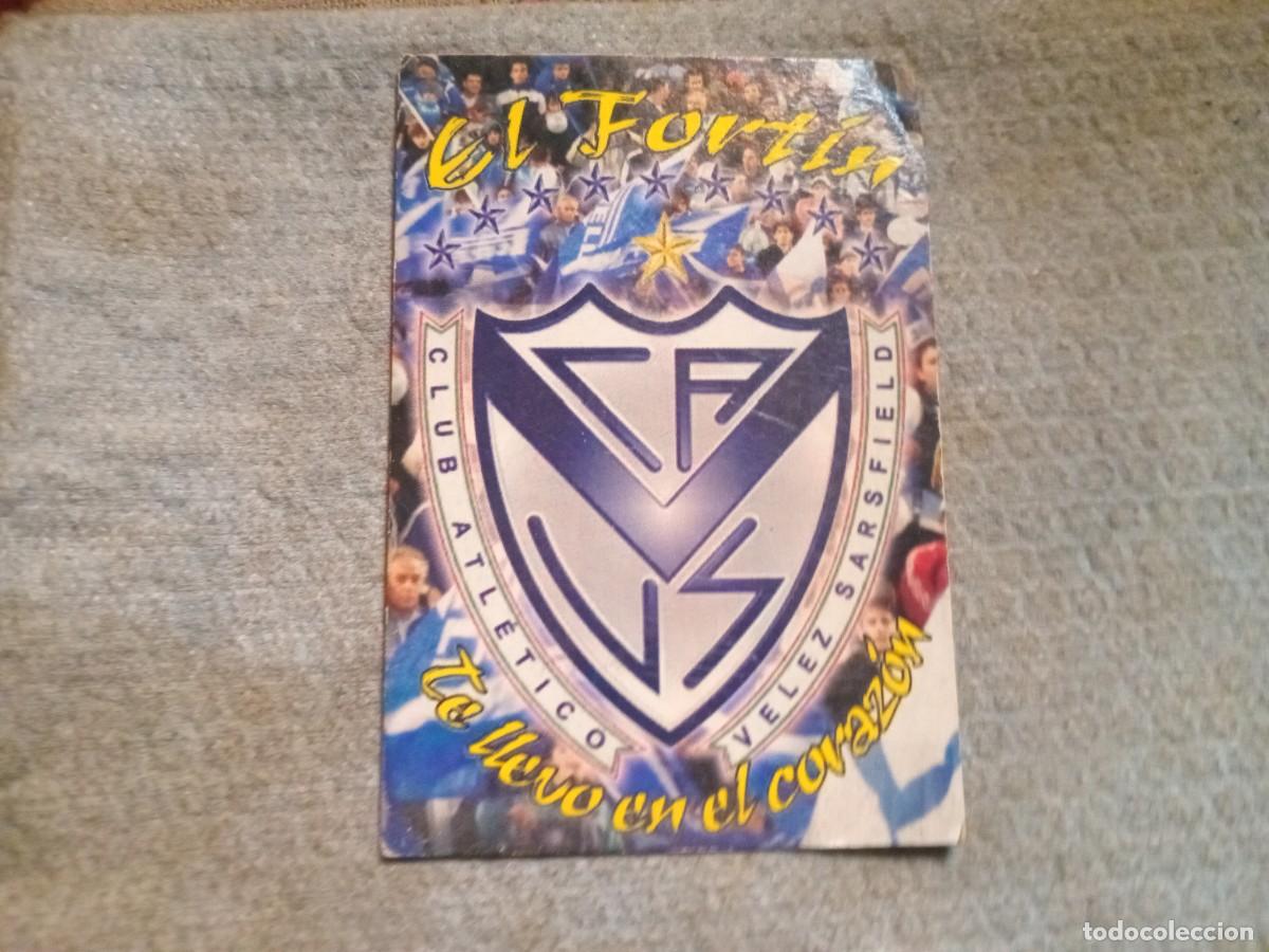 Coleccionismo deportivo: ALMANAQUE - VELEZ SARSFIELD - 2006 - 2007 - - Foto 1