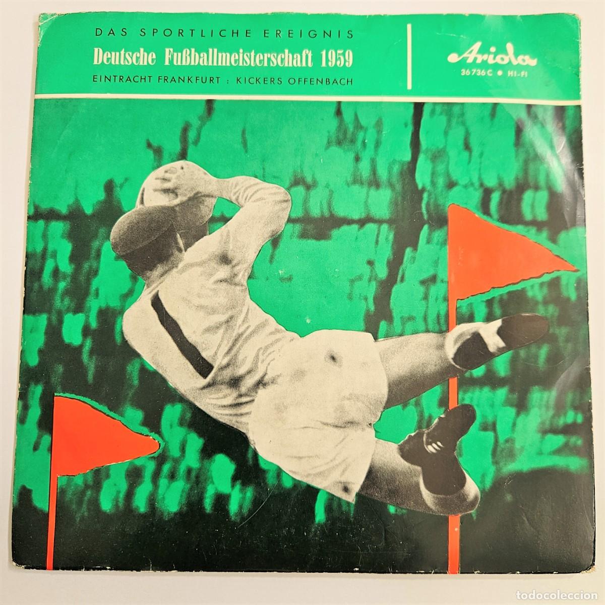 Coleccionismo deportivo: Disco de vinilo. Campeonato Alem&aacute;n de F&uacute;tbol Eintracht Frankfurt - Kickers Offenbach de 1959.