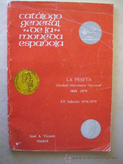 Material numism&aacute;tico: CATALOGO GENERAL DE LA MONEDA ESPA&Ntilde;OLA. 1868-1979... ENVIO GRATIS&iexcl;&iexcl;&iexcl; - Foto 1