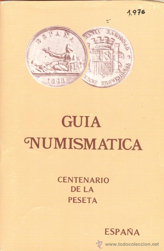 Material numism&aacute;tico: GUIA NUMISMATICA CENTENARIO DE LA PESETA A&Ntilde;O 1976 ESPA&Ntilde;A - Foto 1