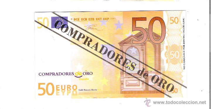 Material numism&aacute;tico: BILLETE HUMOR/PROPAGANDA   **COMPRADORES DE ORO  50 &euro; ** - Foto 1