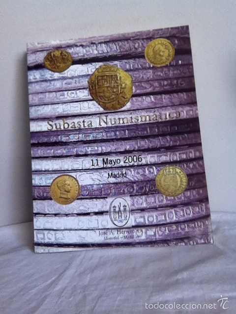Material numism&aacute;tico: SUBASTA NUMISMATICA .Jose A.HERRERO Mayo 2006 - Foto 1