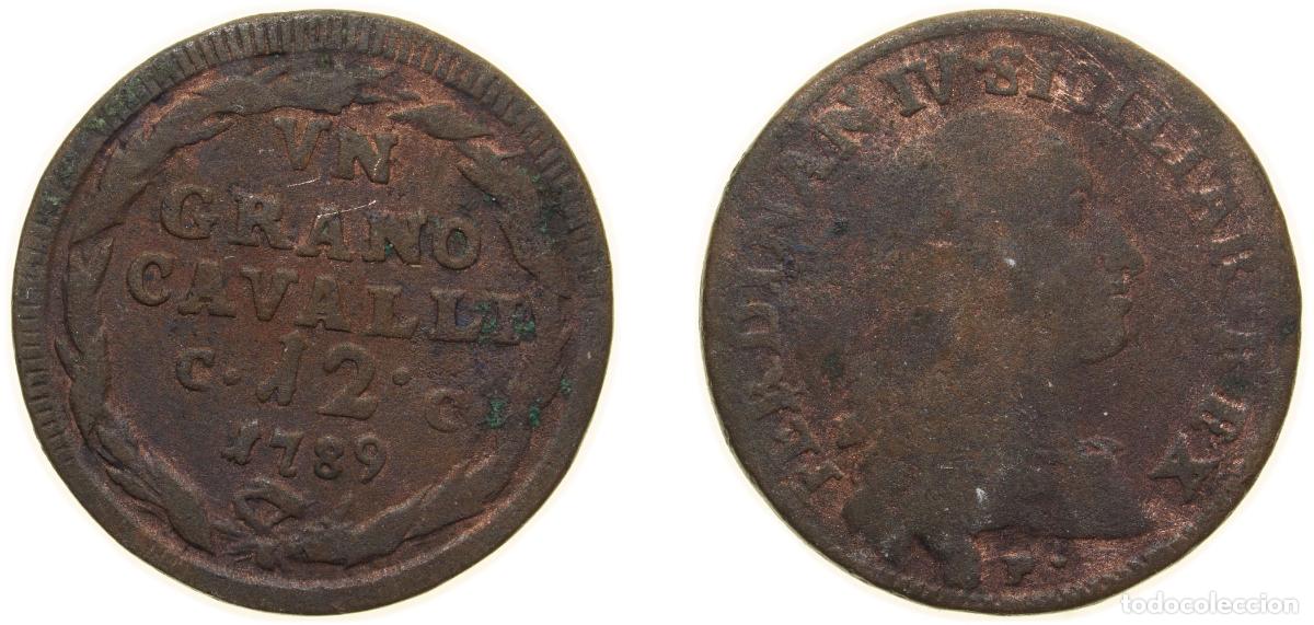 Materiale numismatico: Italy Kingdom of Naples Italian states 1789 CC 1 Grano - Ferdinando IV Copper 6g VF KM 205 MIR 397