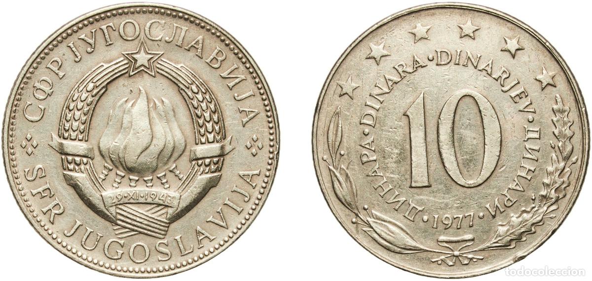 Material numism&aacute;tico: Yugoslavia Socialist Federal Republic 1977 10 Dinara Copper-nickel (70% Cu, 18% Zn, 12% Ni) Belgrad