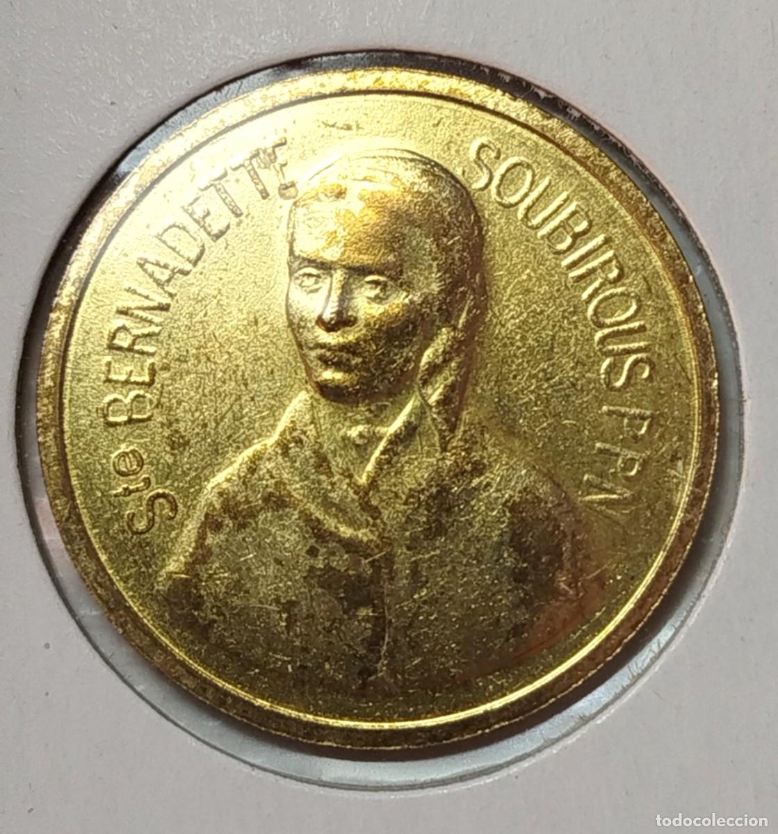 Material numism&aacute;tico: MONEDA - MEDALLA . SANTA BERNADETTE . LOURDES . SIN CIRCULAR
