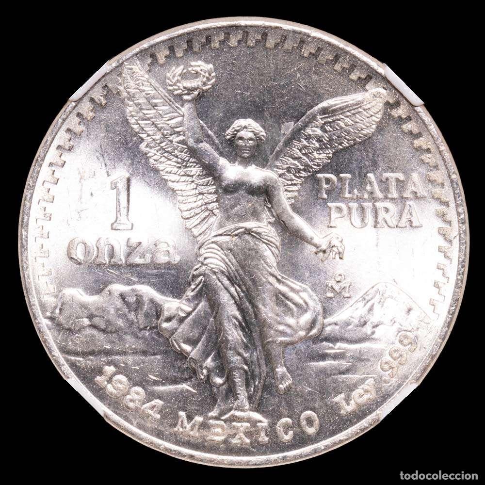 Material numism&aacute;tico: Estados Unidos Mexicanos. 1 Onza. (31,01 g.). M&eacute;xico. 1984. KM-494. Encapsulada por NCV como MS 66.