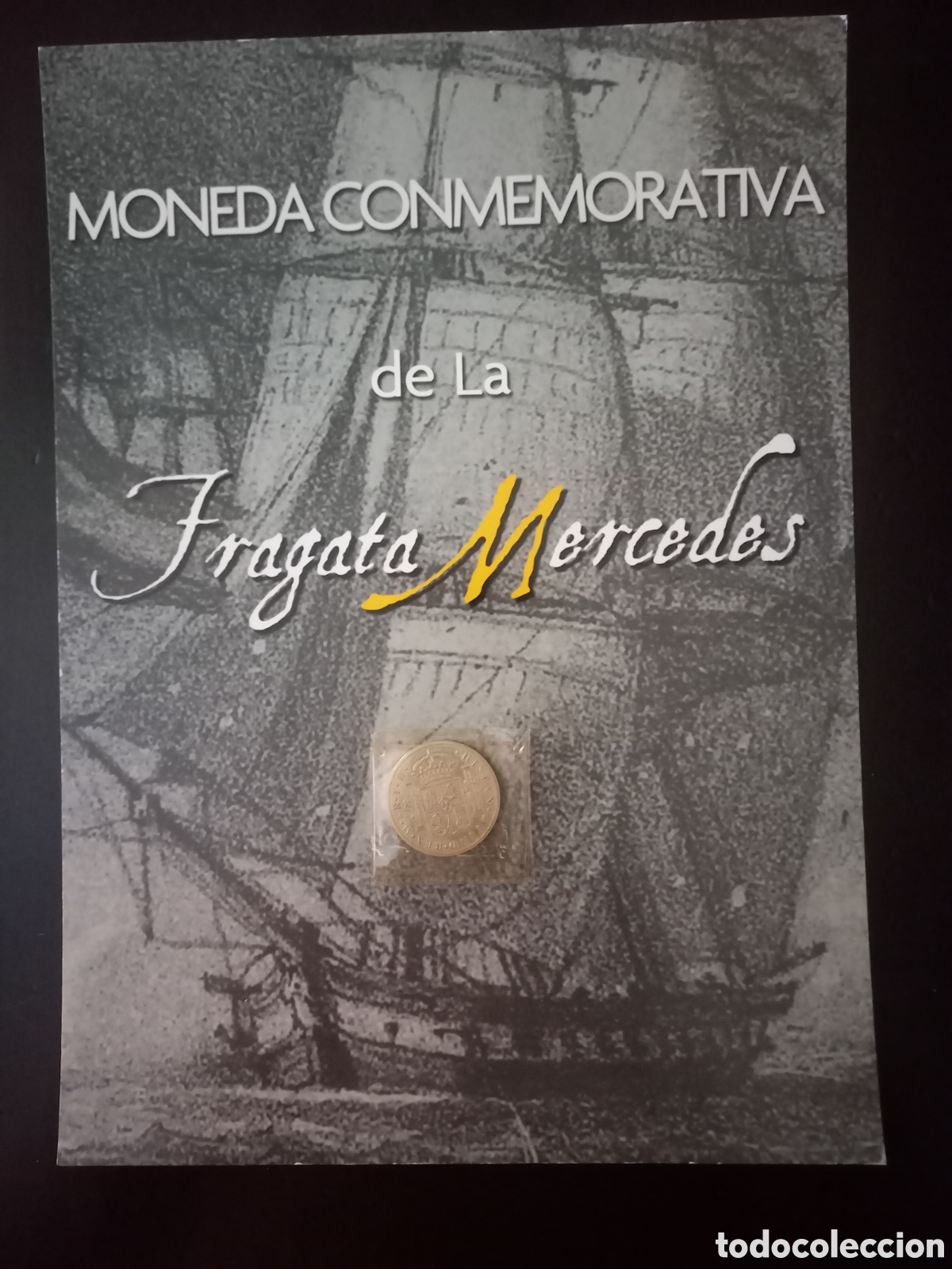 Materiale numismatico: Moneda conmemorativa (facs&iacute;mil) fragata Mercedes. Armada. Naval. Marina